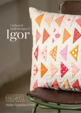 Jen Kingwell- Igor Mylar Template