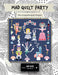 Mad Quilt Party Complete Quilt Pattern By Art East Quilting Co. - Modern Fabric Shoppe