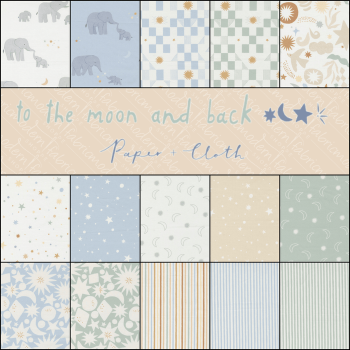 PRE - ORDER - To the Moon and Back by Paper + Cloth - Half Yard Bundle - October 2025 - Modern Fabric Shoppe